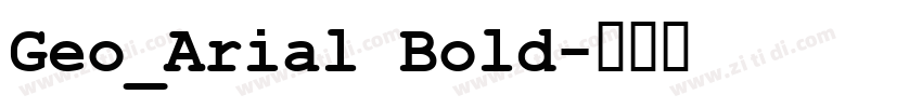 Geo_Arial Bold字体转换